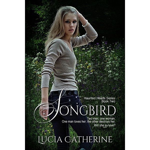 Songbird (Haunted Hearts) / Haunted Hearts, Lucia Catherine