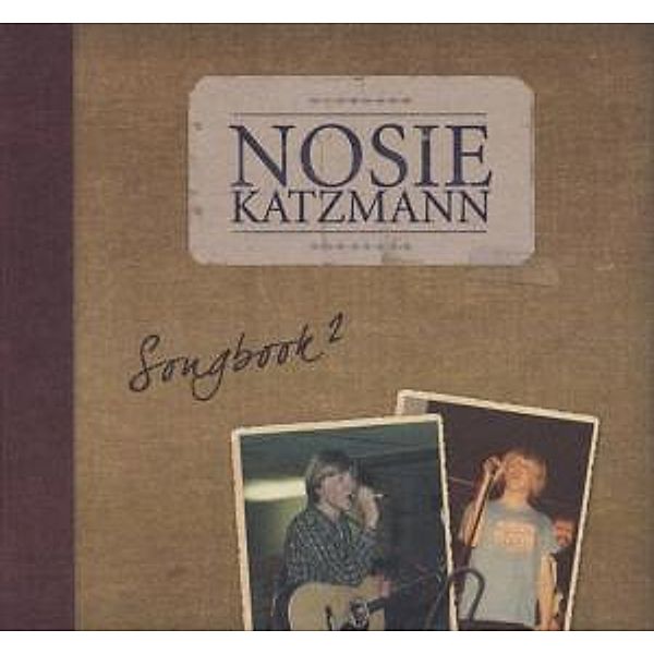 Songbook 2, Nosie Katzmann