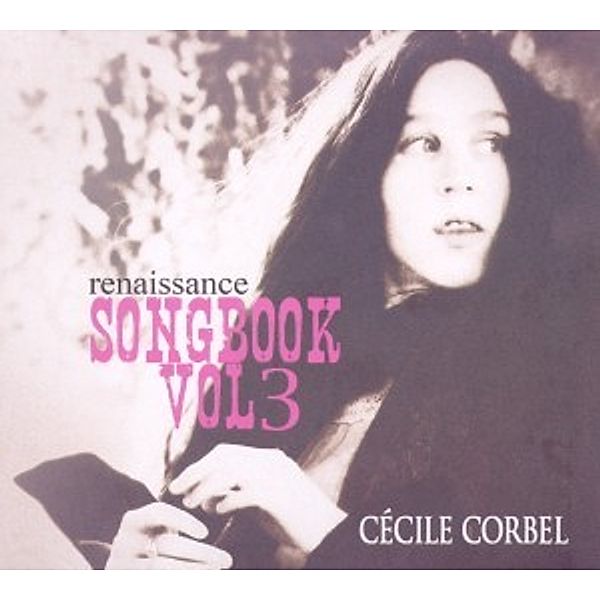 Songbook 3: Renaissance, Cecile Corbel