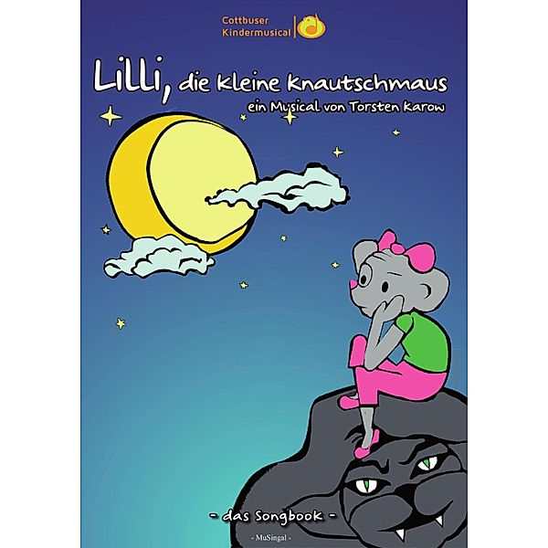 Songbook: Lilli, die kleine Knautschmaus, Torsten Karow