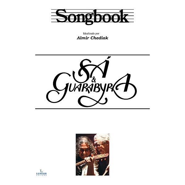 Songbook Sá & Guarabyra / Songbook, Almir Chediak