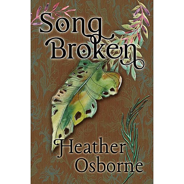 Songbroken, Heather Osborne