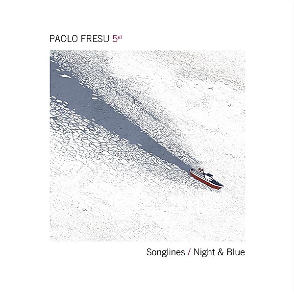 Songlines/Night & Blue, Paolo Fresu 5et