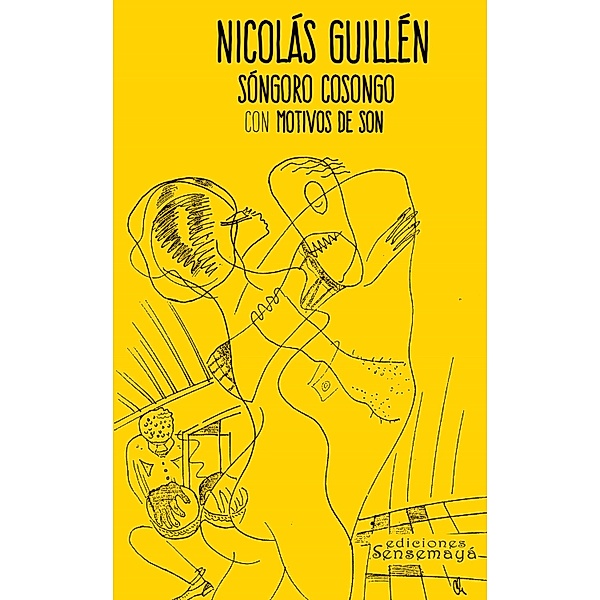 Sóngoro cosongo con motivos de son, Nicolás Guillén