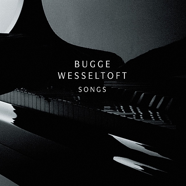 Songs, Bugge Wesseltoft