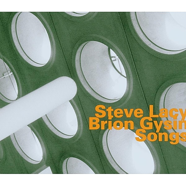 Songs, Steve Lacy, Brion Gysin