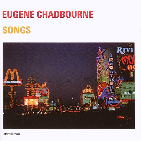 Songs, Eugene Chadbourne