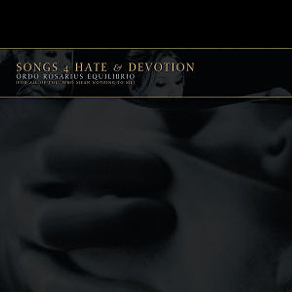 Songs 4 Hate & Devotion, Ordo Rosarius Equilibrio