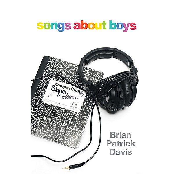 Songs About Boys, Brian Patrick Davis