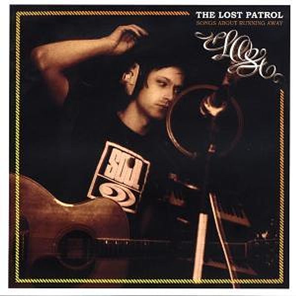 Songs About Running Away, The Lost Patrol