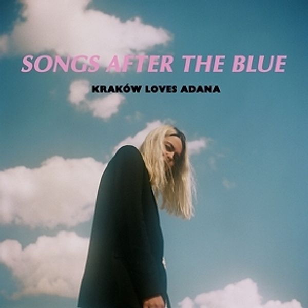 Songs After The Blue (Ltd.Ed.) (Vinyl), Krakow Loves Adana