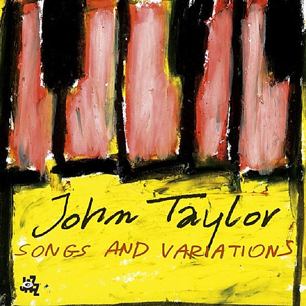 Songs And Variations, John Taylor