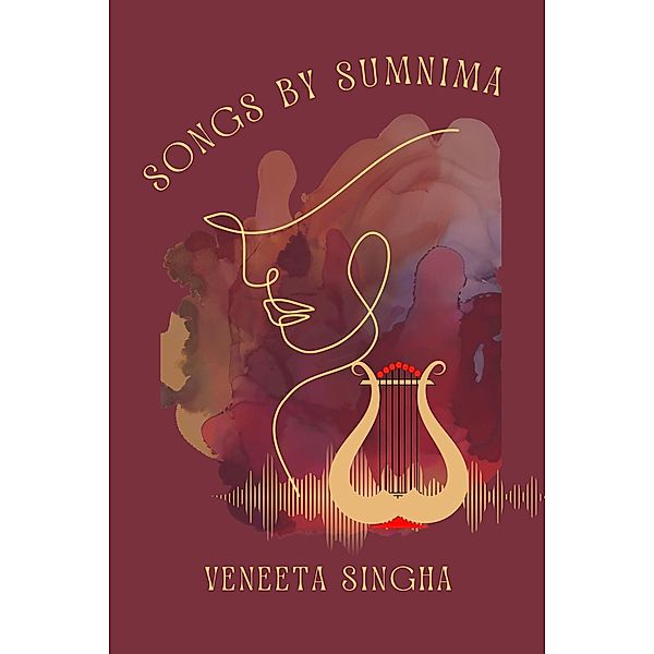 Songs By Sumnima, Veneeta Singha