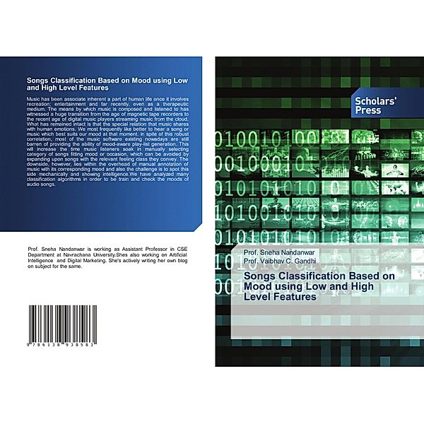 Songs Classification Based on Mood using Low and High Level Features, Prof. Sneha Nandanwar, Prof. Vaibhav C. Gandhi, Vaibhav C. Gandhi