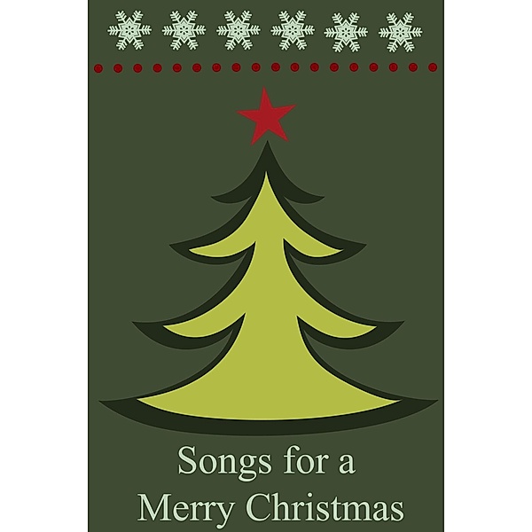 Songs for a Merry Christmas / Xist Publishing, Victoria Marcos
