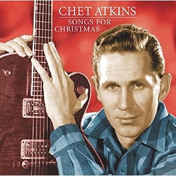 Songs For Christmas, Chet Atkins