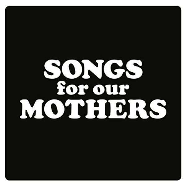 Songs For Our Mothers (Vinyl), Fat White Family