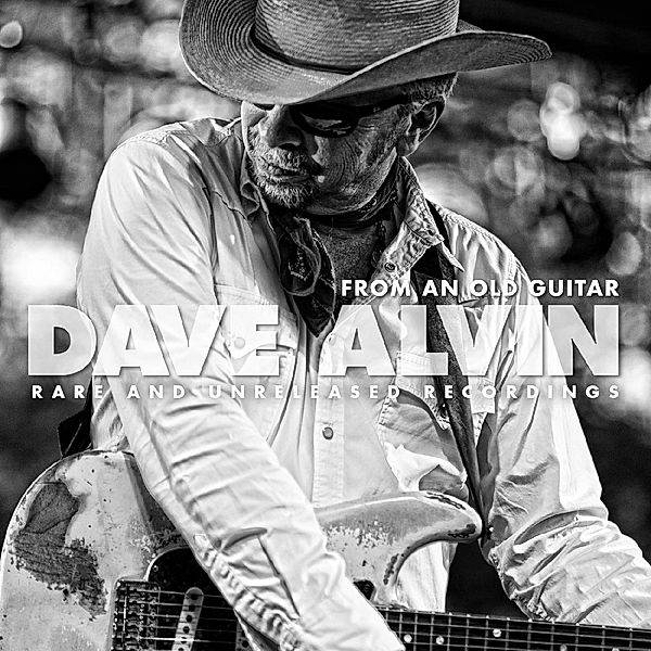 Songs From An Old Guitar (Vinyl), Dave Alvin