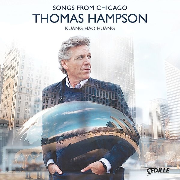 Songs From Chicago, Thomas Hampson, Kuang-Hao Huang