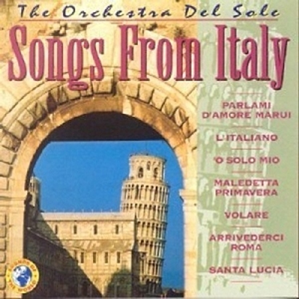 Songs From Italy, The Orchestra Del Sole