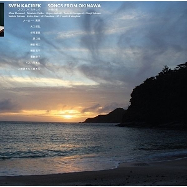 Songs From Okinawa (Vinyl), Sven Kacirek