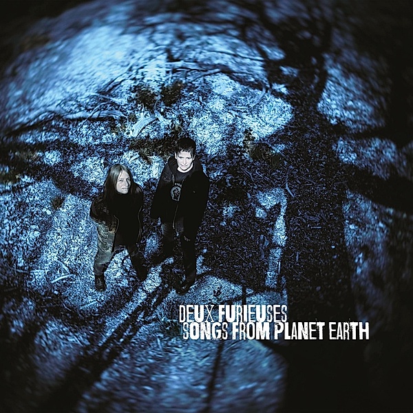 Songs From Planet Earth (Vinyl), Deux Furieuses
