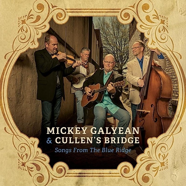 Songs From The Blue Ridge, Mickey Galyean & Cullen's Bridge