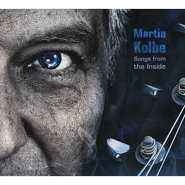 Songs From The Inside, Martin und Autschbach Peter Kolbe