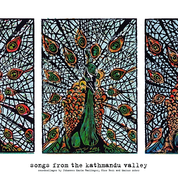 Songs From The Kathmandu Valley (Limitiert) (Vinyl), Maria Haslinger, Cico Beck