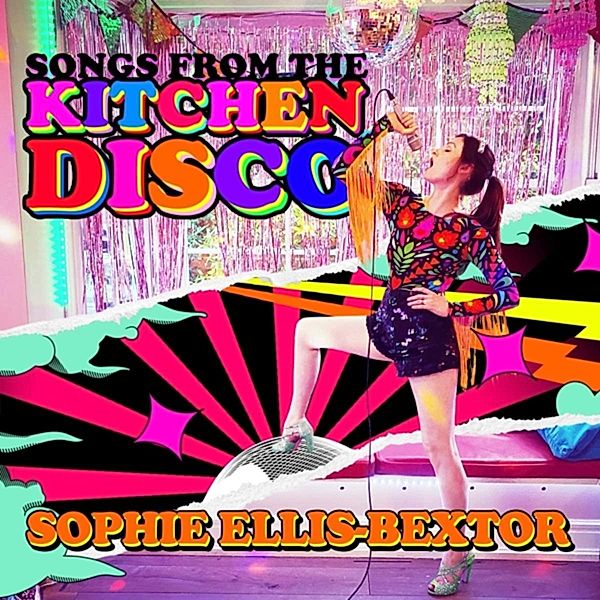 Songs From The Kitchen Disco: Sophie Ellis-Bextor?, Sophie Ellis-Bextor