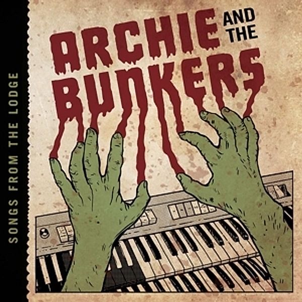 Songs From The Lodge (Vinyl), Archie And The Bunkers