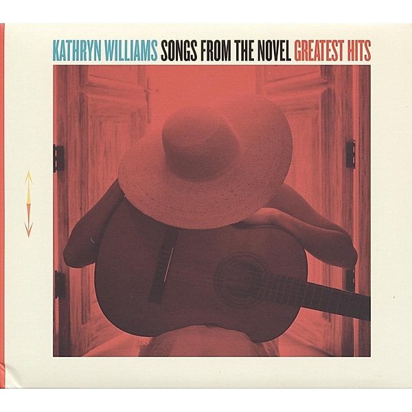 Songs From The Novel Greatest Hits, Kathryn Williams