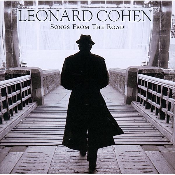Songs From The Road, Leonard Cohen