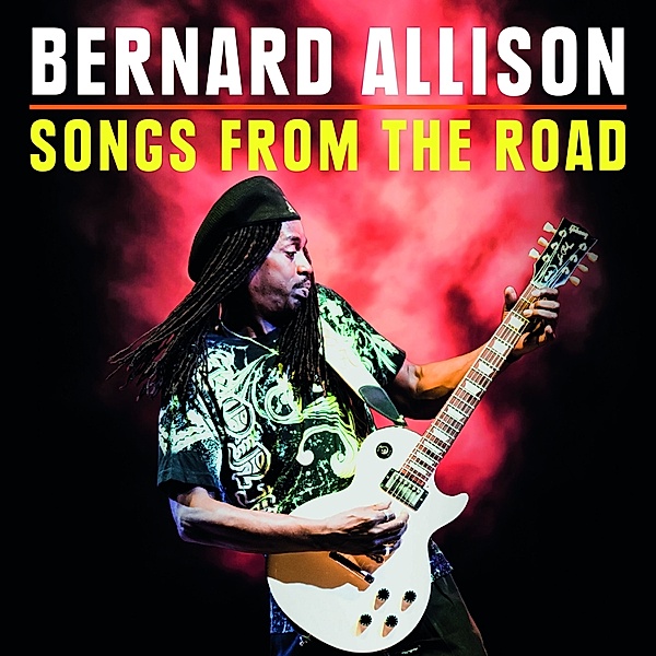 Songs From The Road (Cd+Dvd), Bernard Allison