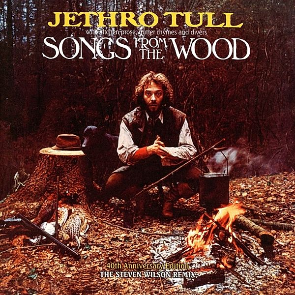 Songs From The Wood (40th Anniversary Edition), Jethro Tull