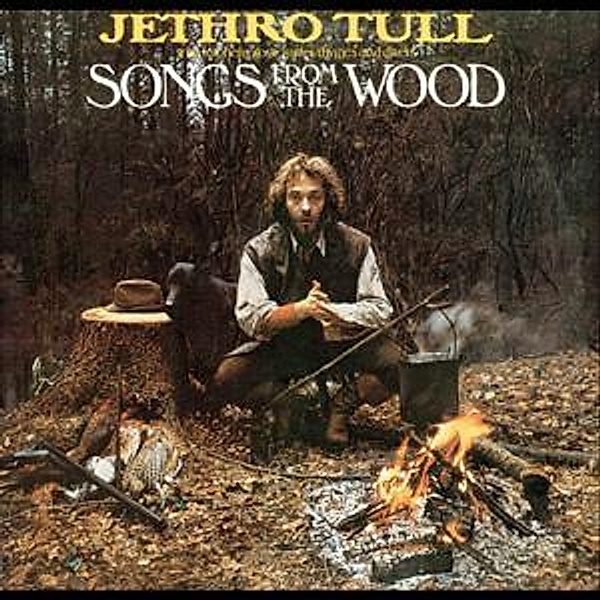Songs From The Wood-Remastered, Jethro Tull