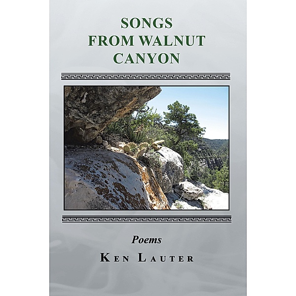 Songs from Walnut Canyon, Ken Lauter