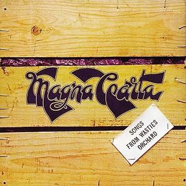 Songs From Wasties Orchard, Magna Carta