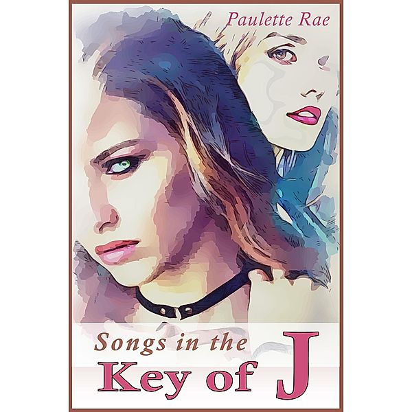 Songs in the Key of J, Paulette Rae