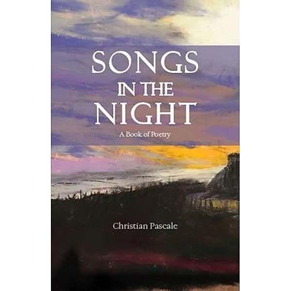 Songs In The Night / Blue Fortune Enterprises LLC, Christian Pascale