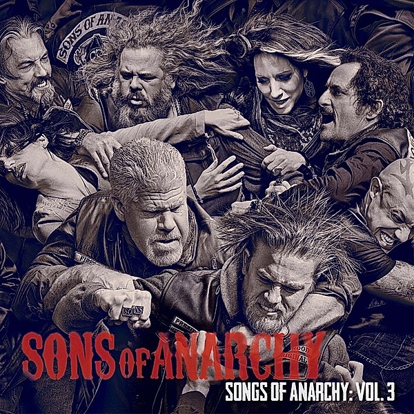 Songs Of Anarchy: Vol.3 (Music From Sons Of Anarch, Sons Of Anarchy