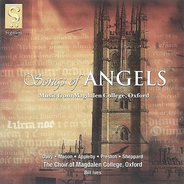 Songs Of Angels-Musik Aus Dem Magdalen, Ives, Choir Of Magdalen College Oxford