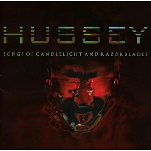 Songs Of Candlelight And Razorblades, Wayne Hussey