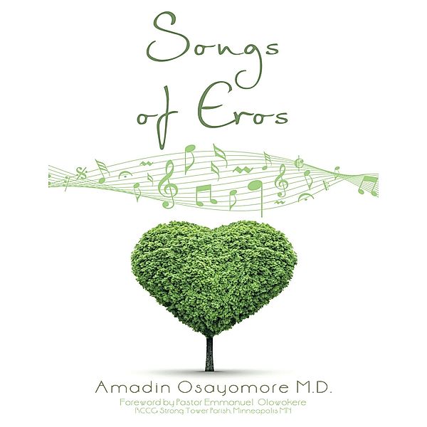 Songs of Eros, Amadin Osayomore M. D.