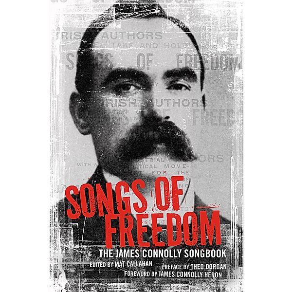 Songs of Freedom / PM Press, James Connolly