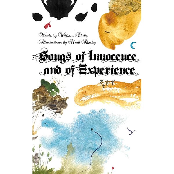 Songs of Innocence and of Experience, Mark Sheeky