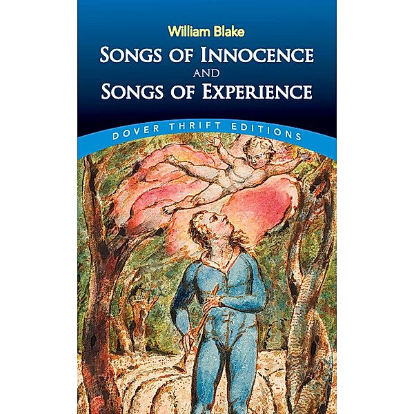 Songs of Innocence and Songs of Experience / Dover Thrift Editions: Poetry, William Blake