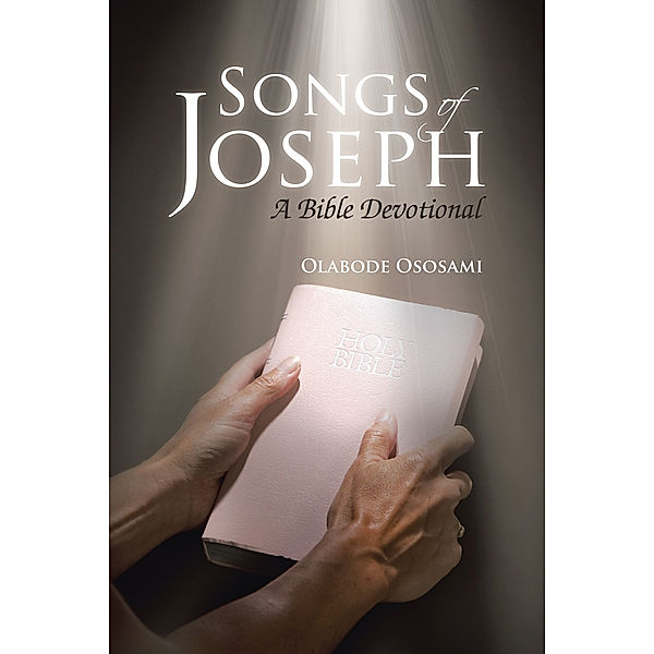 Songs of Joseph, Olabode Ososami