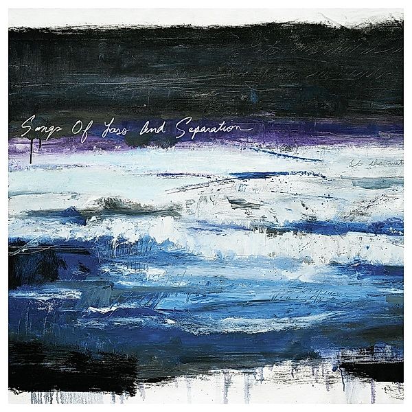 Songs Of Loss And Separation (Ltd Edition) (Vinyl), Times Of Grace