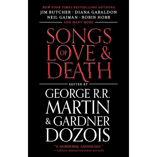 Songs of Love and Death, George R. R. Martin, Gardner Dozois